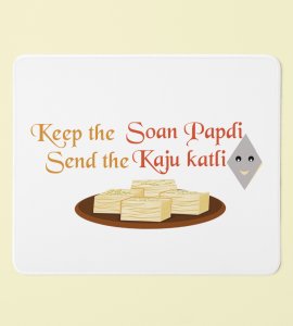 Keep the Sonpapdi, Send the Kaju Katli Mouse Pad - Diwali Sweets