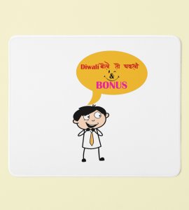 Diwali Bonus Meme Mouse Pad - Diwali bole tho chaklo Bonus!