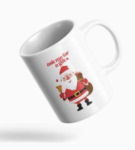 Ask me for a Gift Coffe Mug Design Theme Xmas Best Gifting