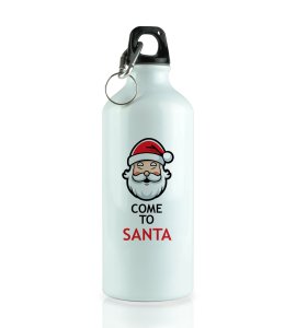 Santa Is Calling:  Designer Sipper Bottle by (brand) Best Gift For Boys Girls