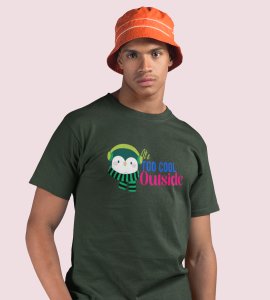 It's Too Cold Outside : Unique Winter Printed T-shirt (Green) Unique Gift For Boys Girls