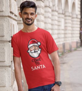 Come To Santa : Cutest Printed T-shirt (Red) Best Gift For Kids