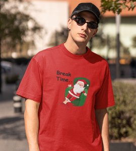 Santa Is On Break: Cute Printed T-shirte (Red) Best Gift For Boys Girls