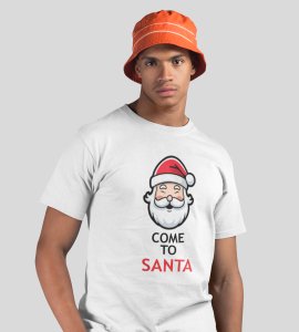 Come To Santa : Cutest Printed T-shirt (White) Best Gift For Kids