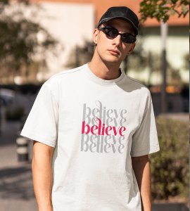 Believe In Yourself: Cute Printed T-shirt (White) Perfect Gifts For Boys girls