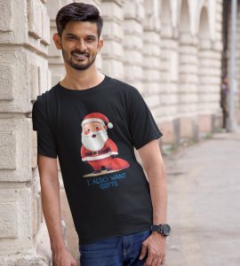 Even Santa Wants Gift: Cute Printed T-shirt (Black) Perfect Gift For Boys Girls