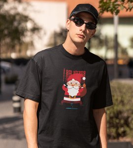 Strongest Santa: Unique Printed T-shirt (Black) Best Gift For Christmas Eve