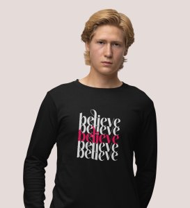 Believe In Yourself: Motivational DesignerFull Sleeve T-shirt Black Unique Gift For Secret Santa