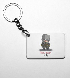 New Year New Duty, Graphics Printed Key-Chain On New Year Theme Best Gift For New Year