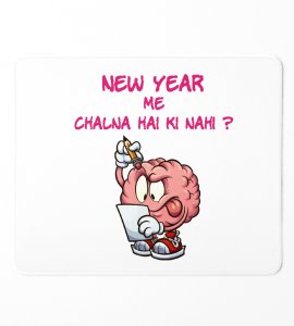You Want To Work? Graphics Printed Mouse Pad On New Year Theme Best Gift For New Year