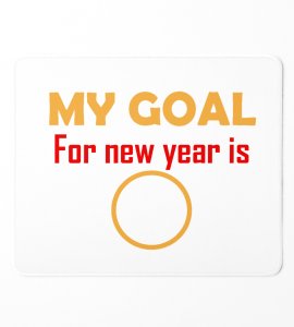 New Year Goal, New Year Printed Mouse Pad
