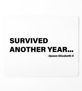 Survived New Year, Graphic Printed Sublimated Mouse Pad