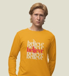 Believe In Yourself: Motivational DesignerFull Sleeve T-shirt Yellow Unique Gift For Secret Santa