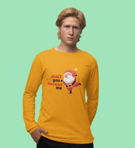 Santa Misses Me: Best DesignedFull Sleeve T-shirt: great Gift For Secret Santa