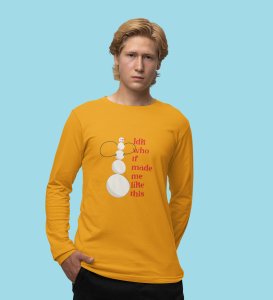 Angry Tall Snowman: Funny DesignerFull Sleeve T-shirt Yellow Most Liked Gift For Secret Santa