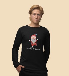 Santa got Us Gift: Best DesignedFull Sleeve T-shirt Black Most Liked Gift For Boys Girls