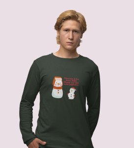 Snowman Sharmaji: Funny DesignerFull Sleeve T-shirt Green Perfect Gift For Secret Santa