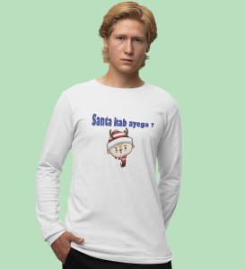 When Will The Santa Come: Christmas WhiteFull Sleeve T-shirt BestFull Sleeve T-shirt Gifting Kids Friends