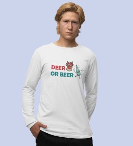 Deer Or Beer: Beautifully CraftedFull Sleeve T-shirtsWhite Best Gift for Boys Girls