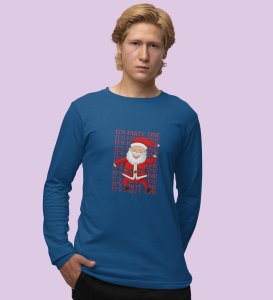 Party Time Santa: Happy Santa Designed AmazingFull Sleeve T-shirt Blue Best Gift For Secret Santa