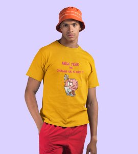 You Want To Work? Yellow Printed T-shirt For Mens On New Year Theme Best Gift For New Year