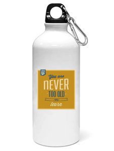 You are never too old- Sipper bottle of illustration designs