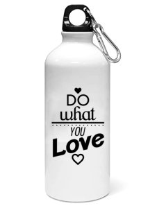 Do what (Black text)- Sipper bottle of illustration designs