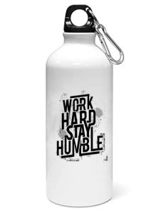 Work hard Stay humble - Sipper bottle of illustration designs