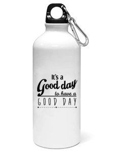 Its a good day - Sipper bottle of illustration designs