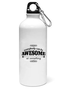 Everybody can be - Sipper bottle of illustration designs