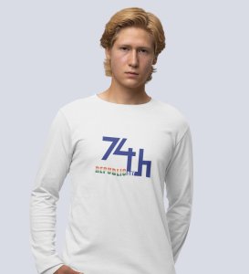 74th Republic Day, White Printed Full Sleeve T-shirts Round Neck for Men
