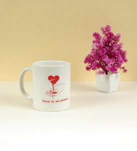 No Love No Pain: Sublimation Printed Coffee Mug, Best Gift For Singles
