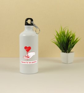 No Love No Pain: Sublimation Printed Aluminium Water Bottle 750ml, Best Gift For Singles