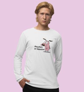 Any Plans On Valentine: Printed (white) Full Sleeve T-Shirt For Singles
 