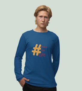Single For Life : Sublimation Printed (blue) Full Sleeve T-Shirt For Singles