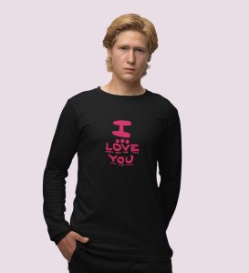 I Love You: Sublimation Printed (black) Full Sleeve T-Shirt For Singles
