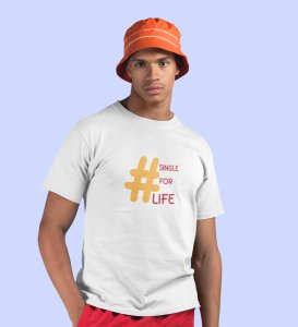 Single For Life : Sublimation Printed (white) T-Shirt For Singles