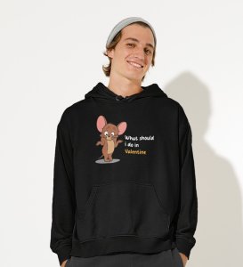 What Should I Do In Valentine: Printed (black) Hoodies For Singles