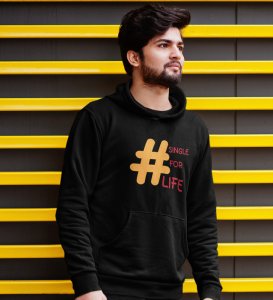Single For Life : Sublimation Printed (black) Hoodies For Singles