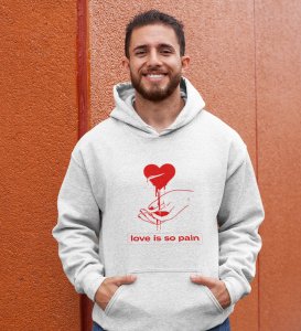 No Love No Pain: Sublimation Printed (white) Hoodies For Singles