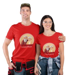 You Are My Greatest Adventure Printed (Red) T-shirts For Couple