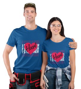 We Stole Each Other's Heart Printed Couple (blue) T-shirts