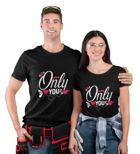 Only You And No One Else Cutest Printed (Black) T-shirts For Couples