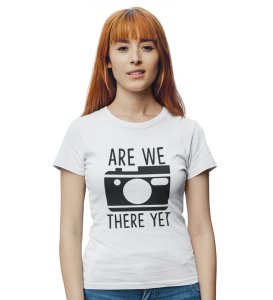Are We There Yet? White Round Neck Cotton Half Sleeved Women's T-Shirt with Printed Graphics