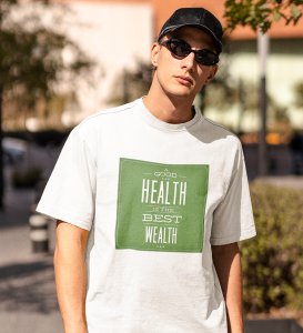 Health Is Wealth  White Round Neck Cotton Half Sleeved Men's T-Shirt with Printed Graphics