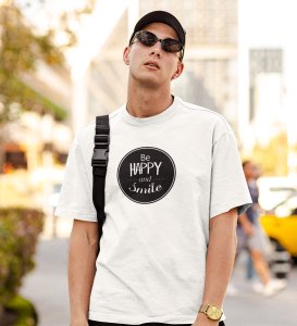Be Happy White Round Neck Cotton Half Sleeved Men's T-Shirt with Printed Graphics