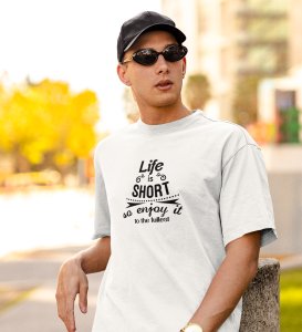Life Is Short White Round Neck Cotton Half Sleeved Men's T-Shirt with Printed Graphics